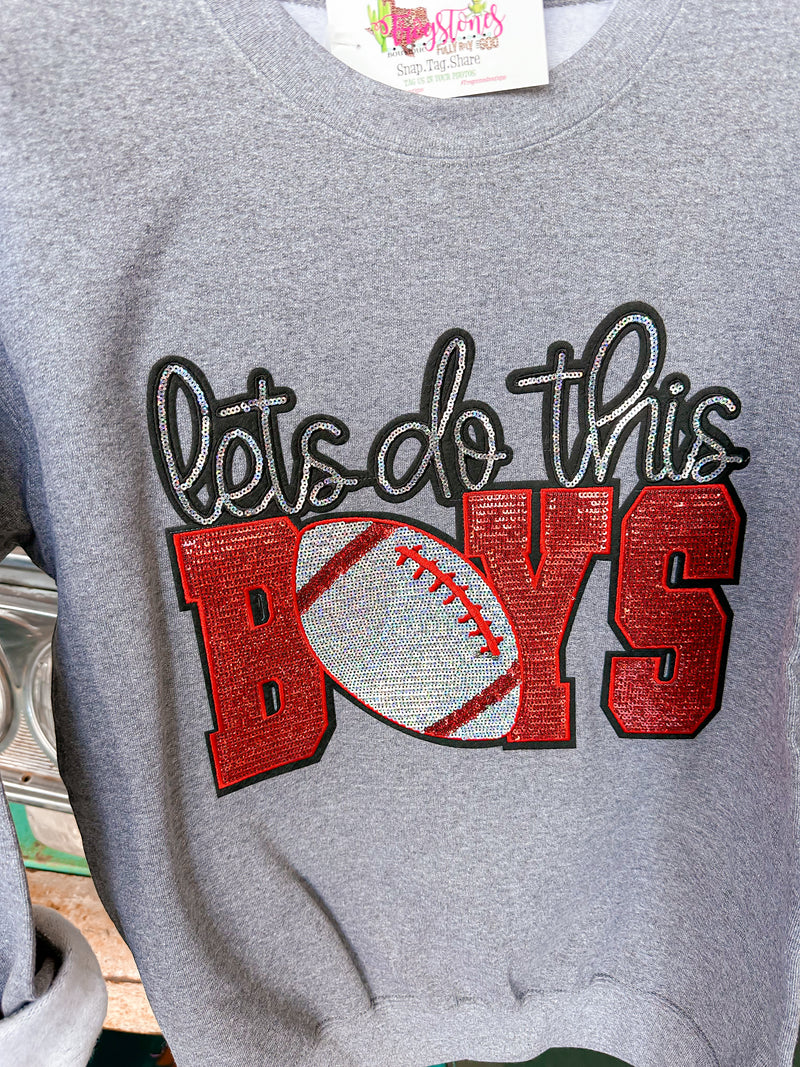Let's Do This Boys Sweatshirt
