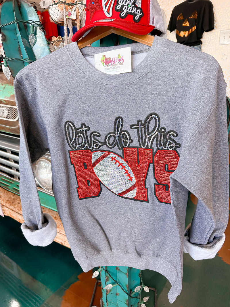 Let's Do This Boys Sweatshirt