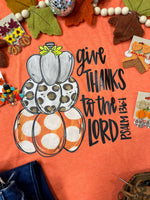 Give Thanks to the Lord Tee-FINAL SALE