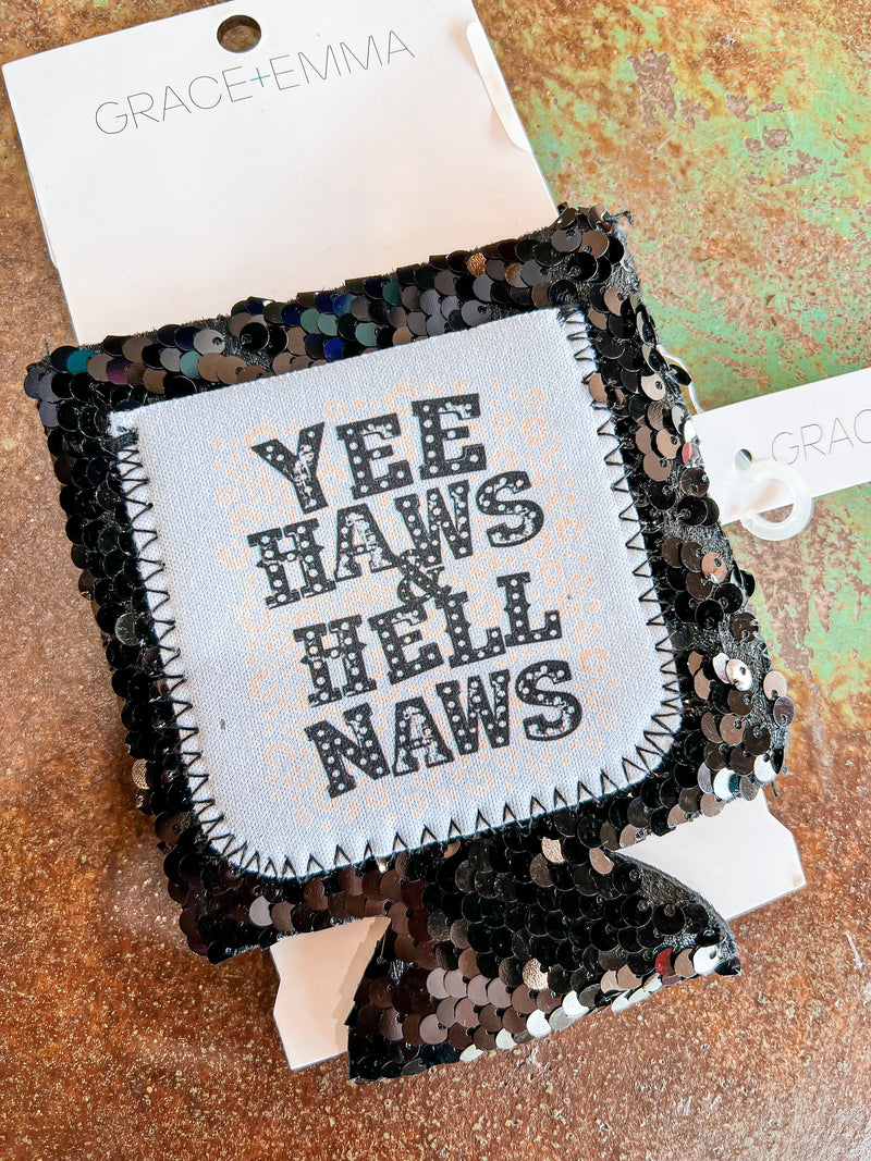 Yee Haws & Hell Naws Can Holder