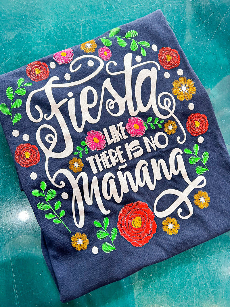 Fiesta like there's no Manana Navy Tee-FINAL SALE